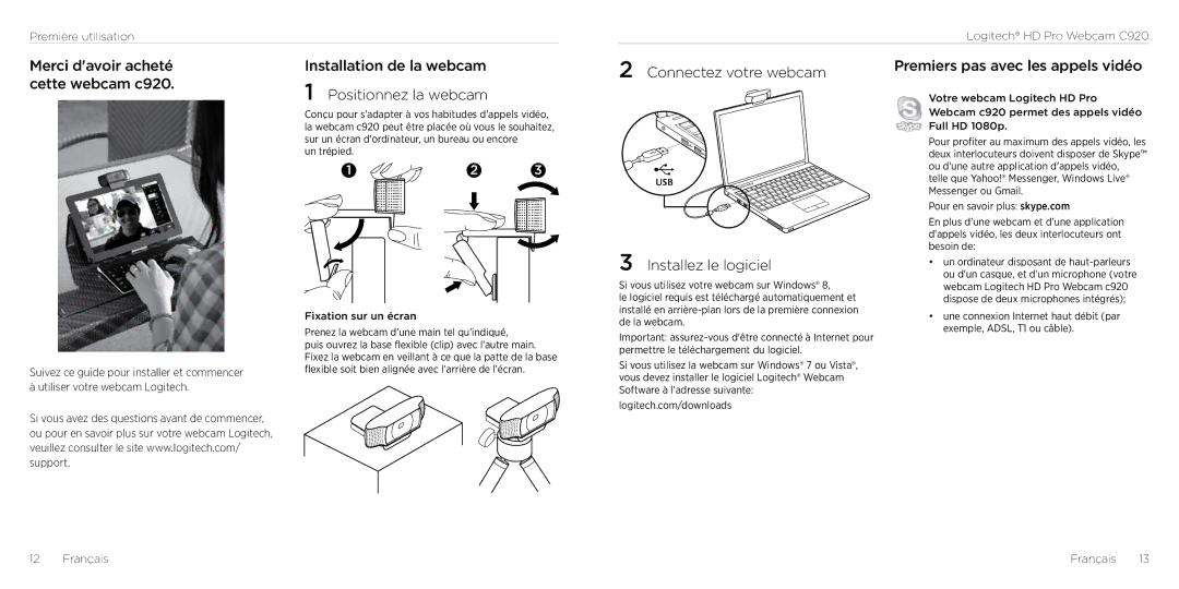Logitech C290 manual Merci davoir acheté cette webcam c920, Installation de la webcam Positionnez la webcam 