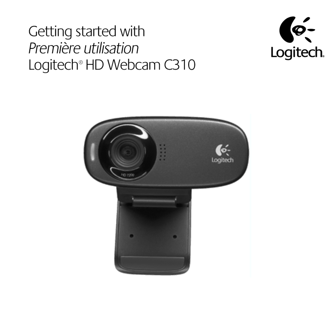 Logitech C310 manual Première utilisation 