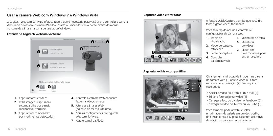 Logitech C310 manual Usar a câmara Web com Windows 7 e Windows Vista, Entender o Logitech Webcam Software 