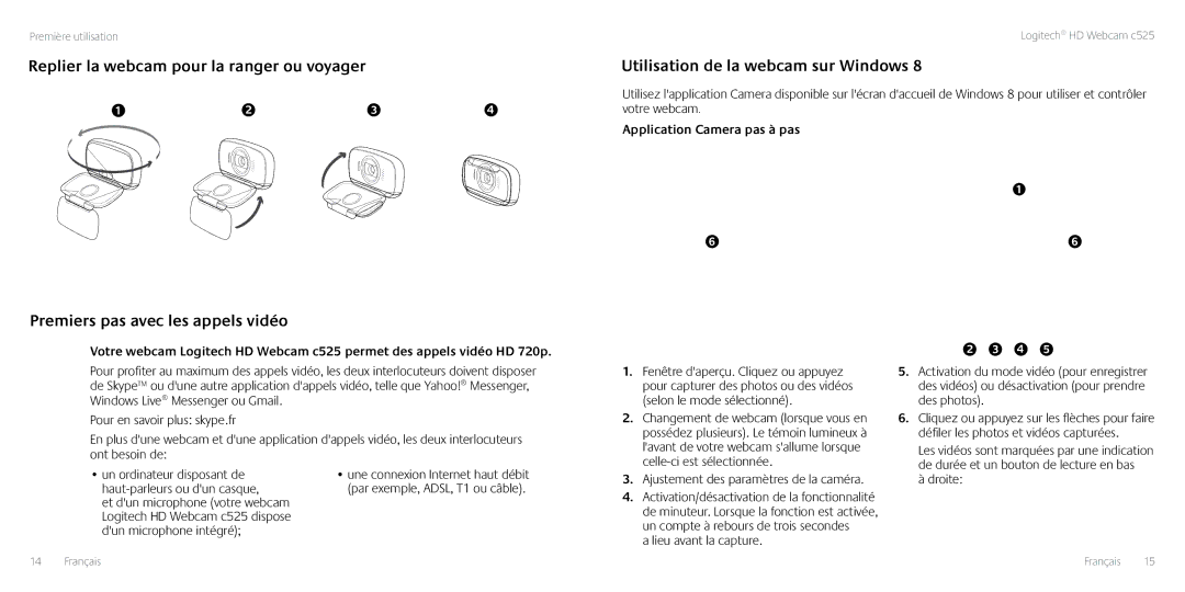 Logitech C525 manual Replier la webcam pour la ranger ou voyager, Utilisation de la webcam sur Windows 