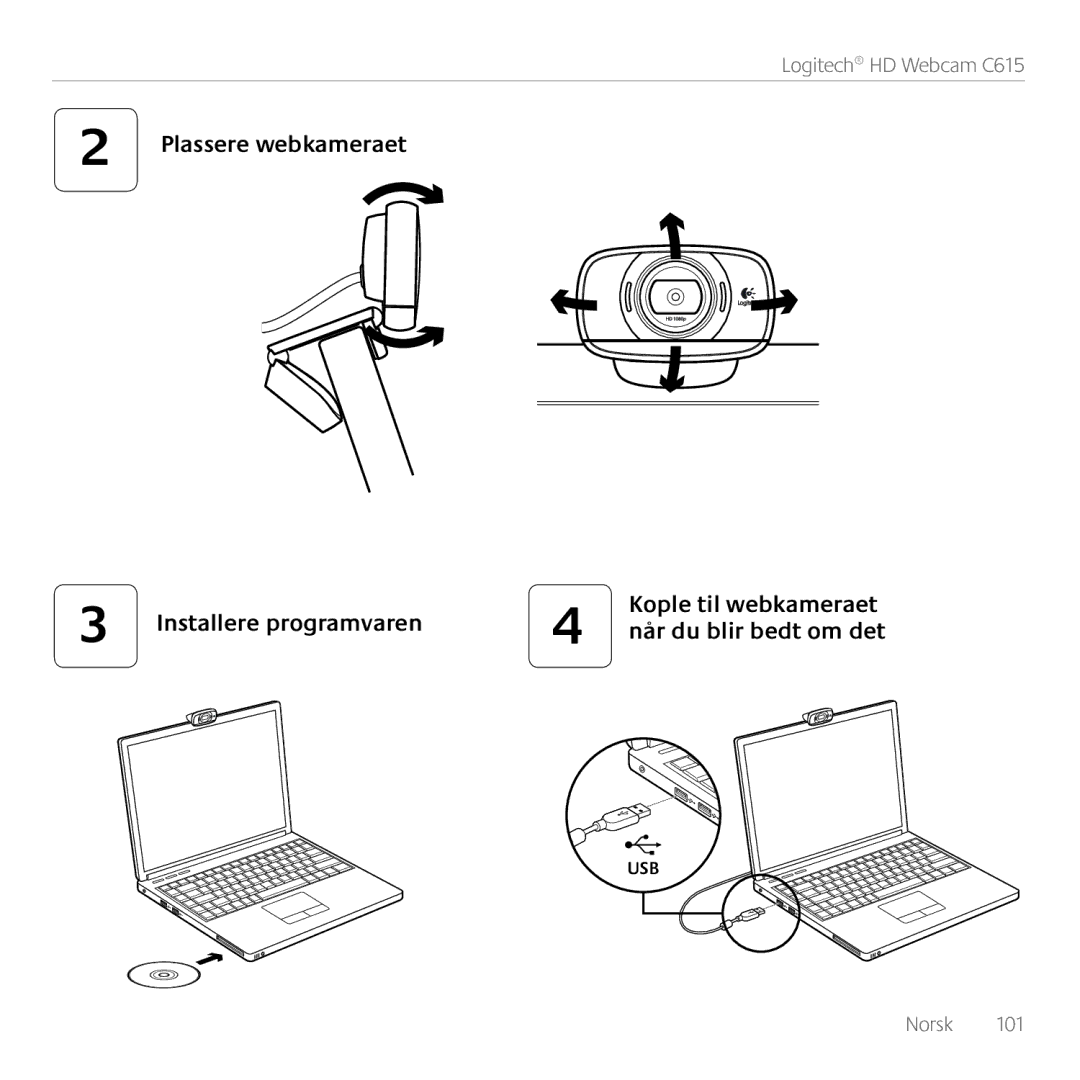 Logitech C615 manual Plassere webkameraet Installere programvaren 