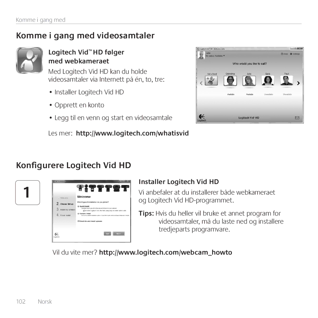 Logitech C615 manual Komme i gang med videosamtaler, Konfigurere Logitech Vid HD 