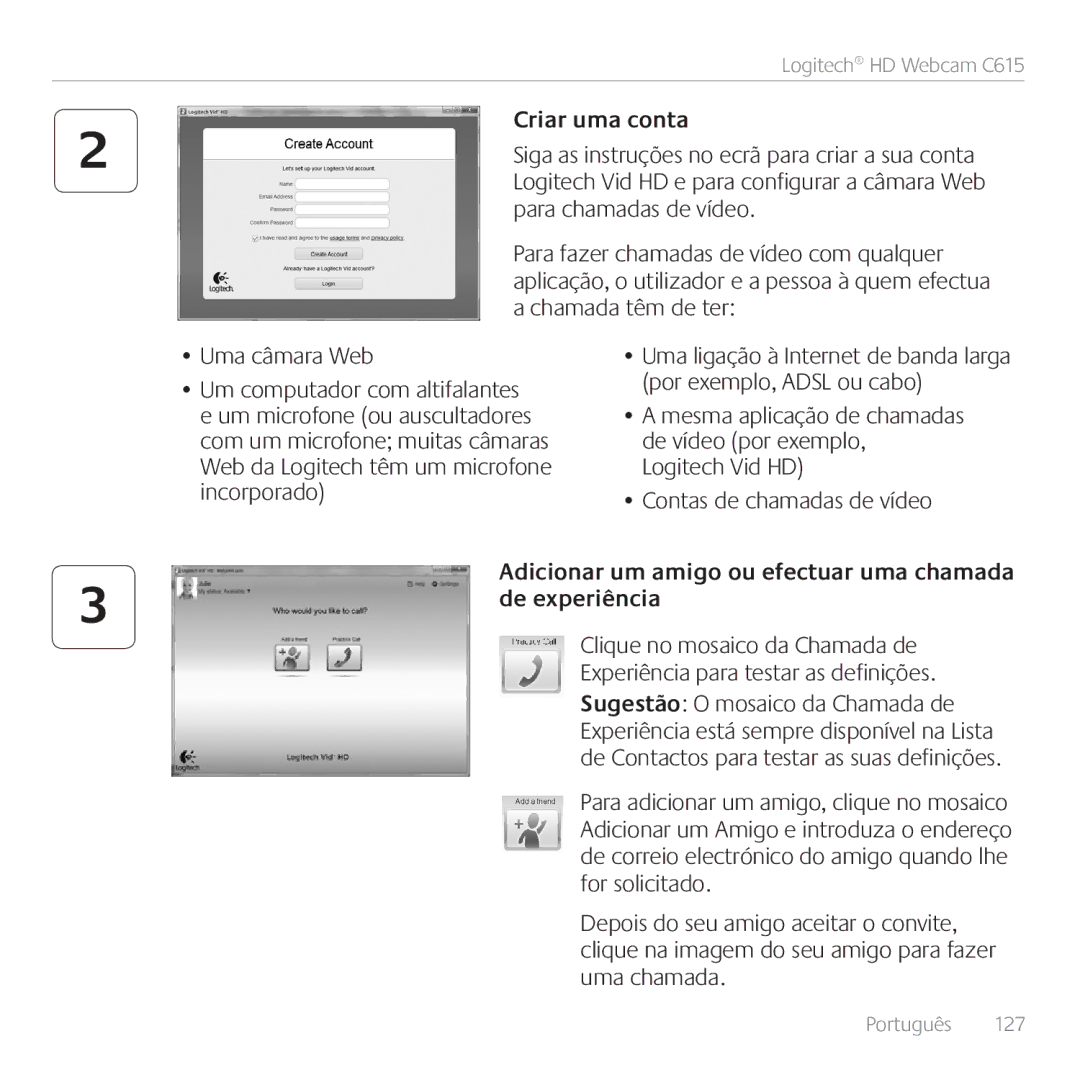 Logitech C615 manual Criar uma conta, Adicionar um amigo ou efectuar uma chamada de experiência 