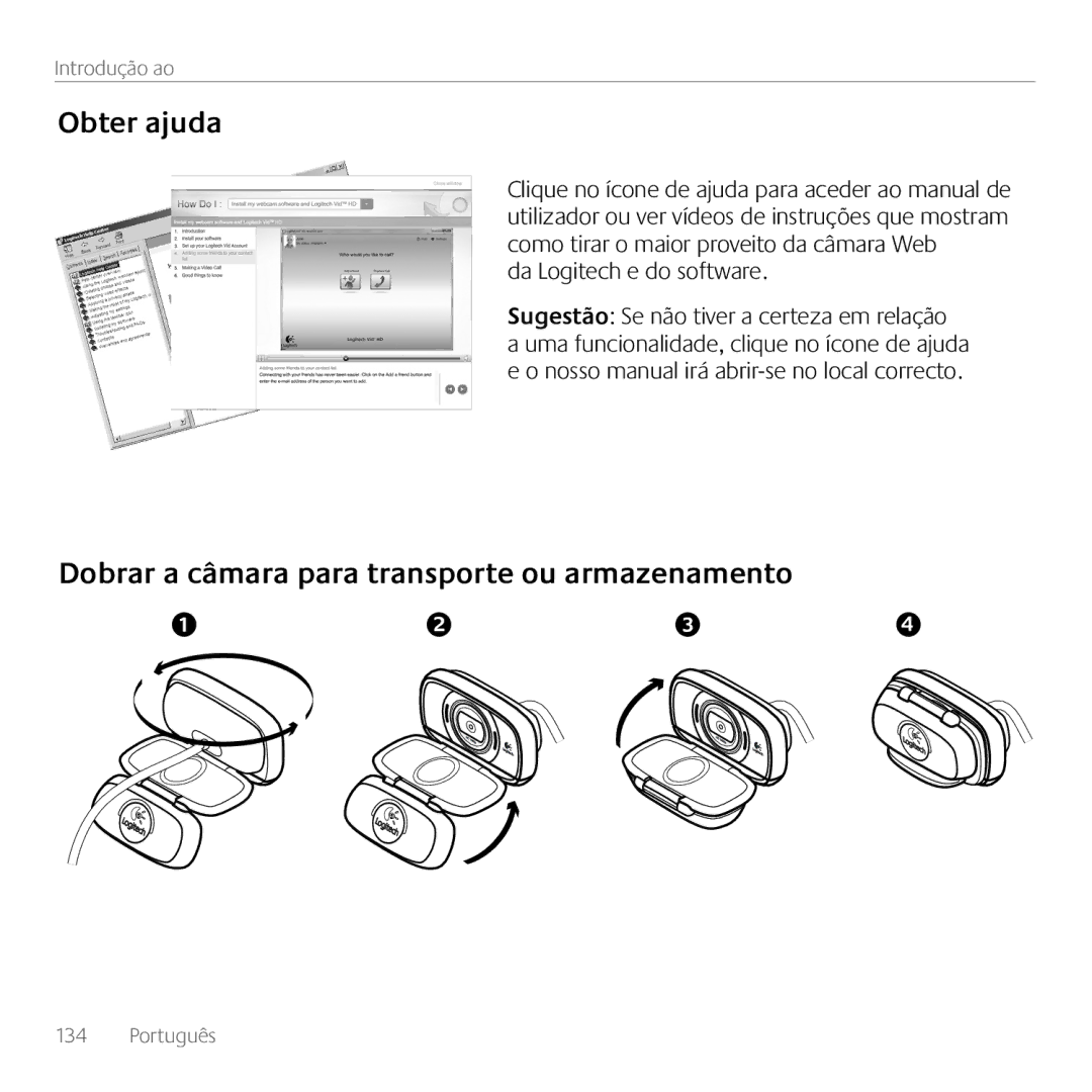 Logitech C615 manual Obter ajuda, Dobrar a câmara para transporte ou armazenamento, Da Logitech e do software 