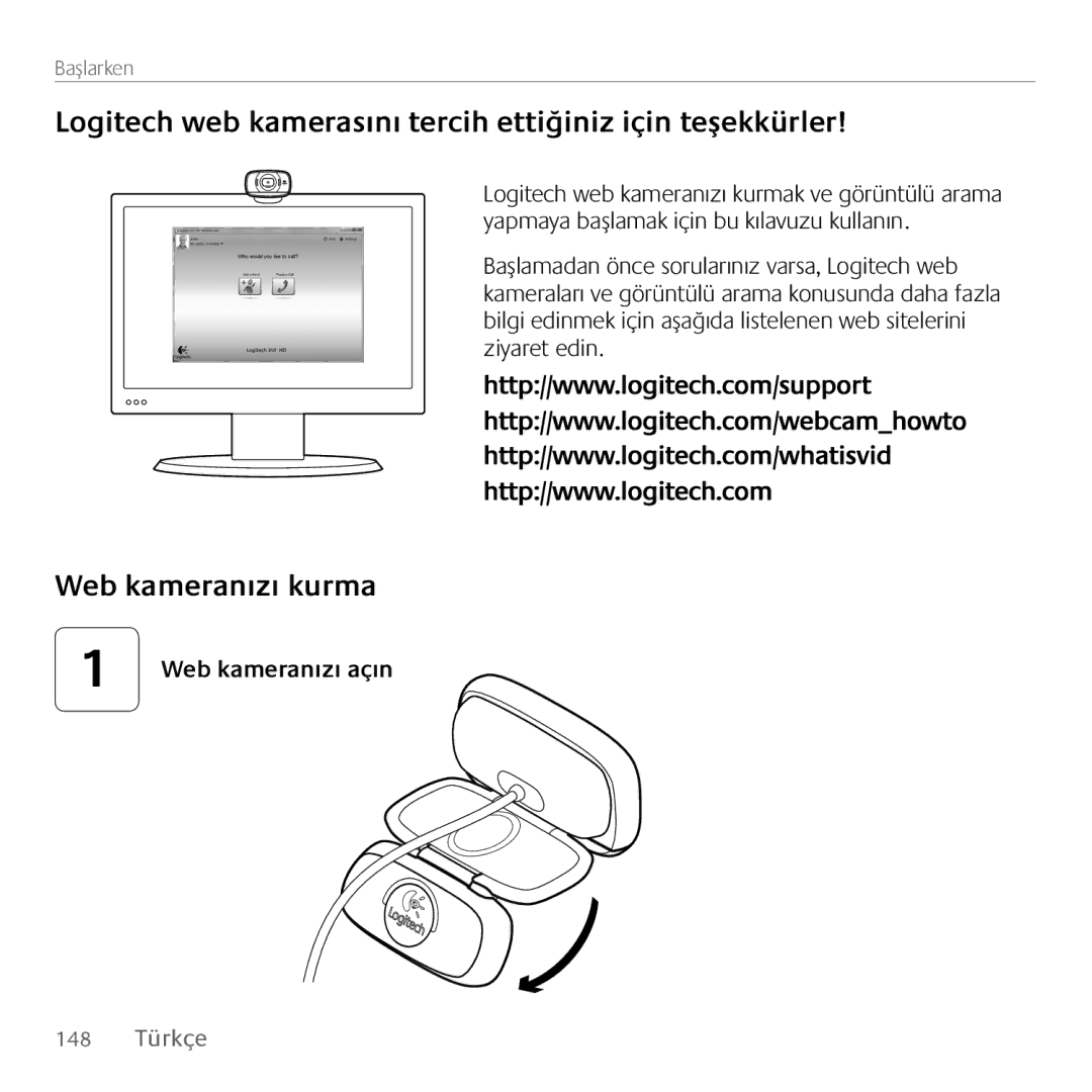 Logitech C615 manual Logitech web kamerasını tercih ettiğiniz için teşekkürler, Web kameranızı kurma, Web kameranızı açın 