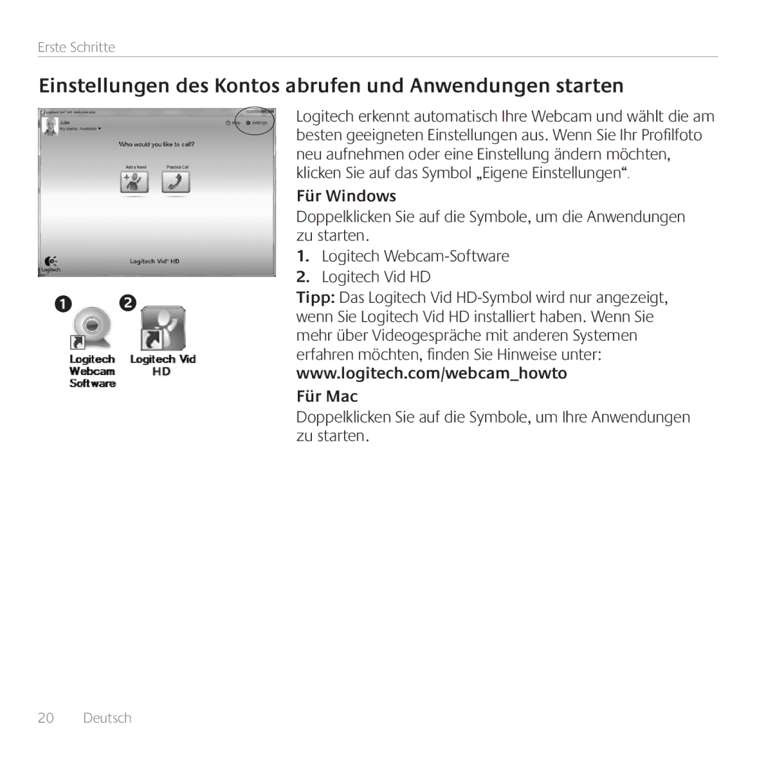 Logitech C615 manual Einstellungen des Kontos abrufen und Anwendungen starten, Für Windows, Für Mac 