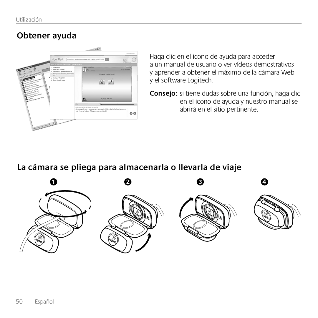 Logitech C615 manual Obtener ayuda, La cámara se pliega para almacenarla o llevarla de viaje 