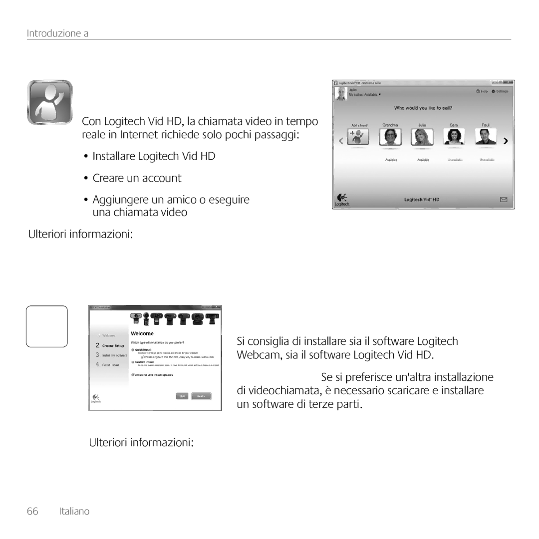 Logitech C615 manual Introduzione alle chiamate video, Impostazione di Logitech Vid HD, Installare Logitech Vid HD 