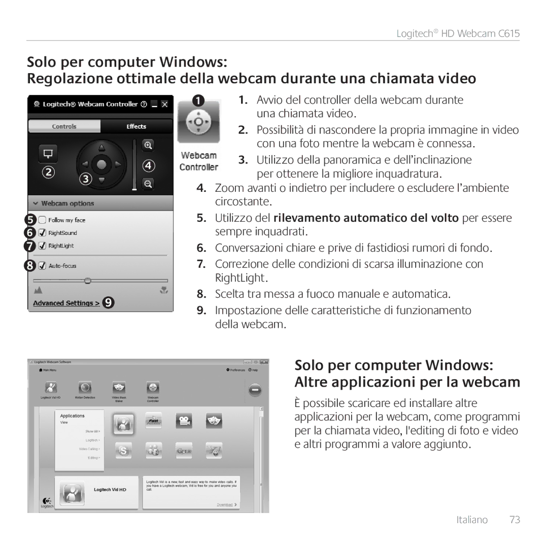 Logitech C615 manual Solo per computer Windows Altre applicazioni per la webcam 