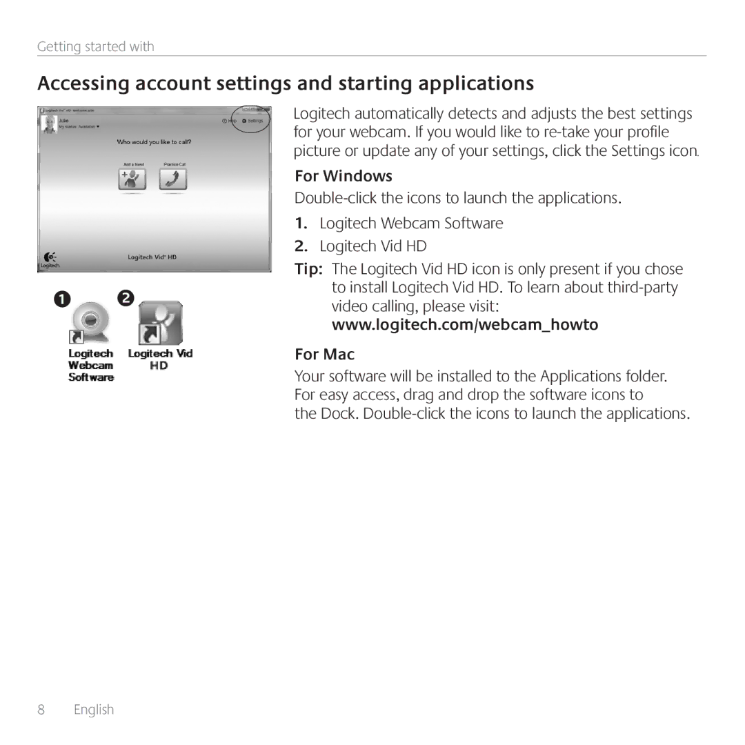 Logitech C615 manual Accessing account settings and starting applications, For Windows, For Mac 