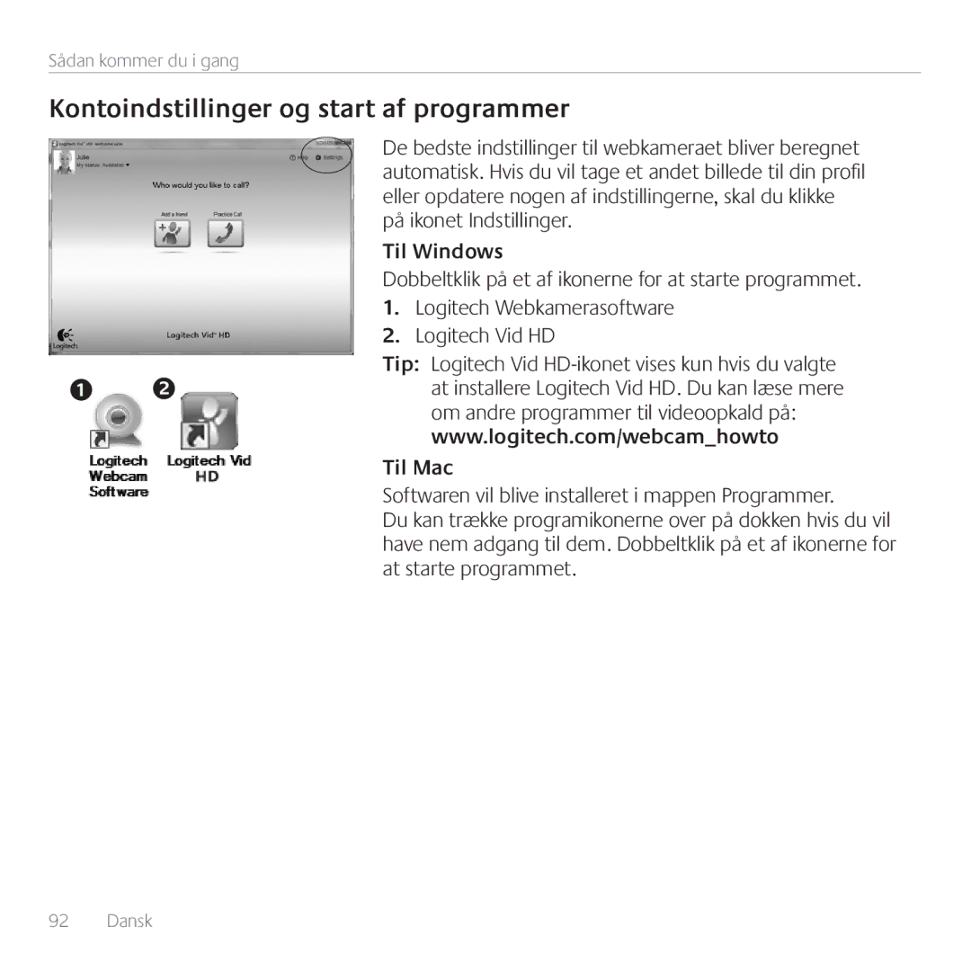 Logitech C615 manual Kontoindstillinger og start af programmer, Til Windows, Til Mac 