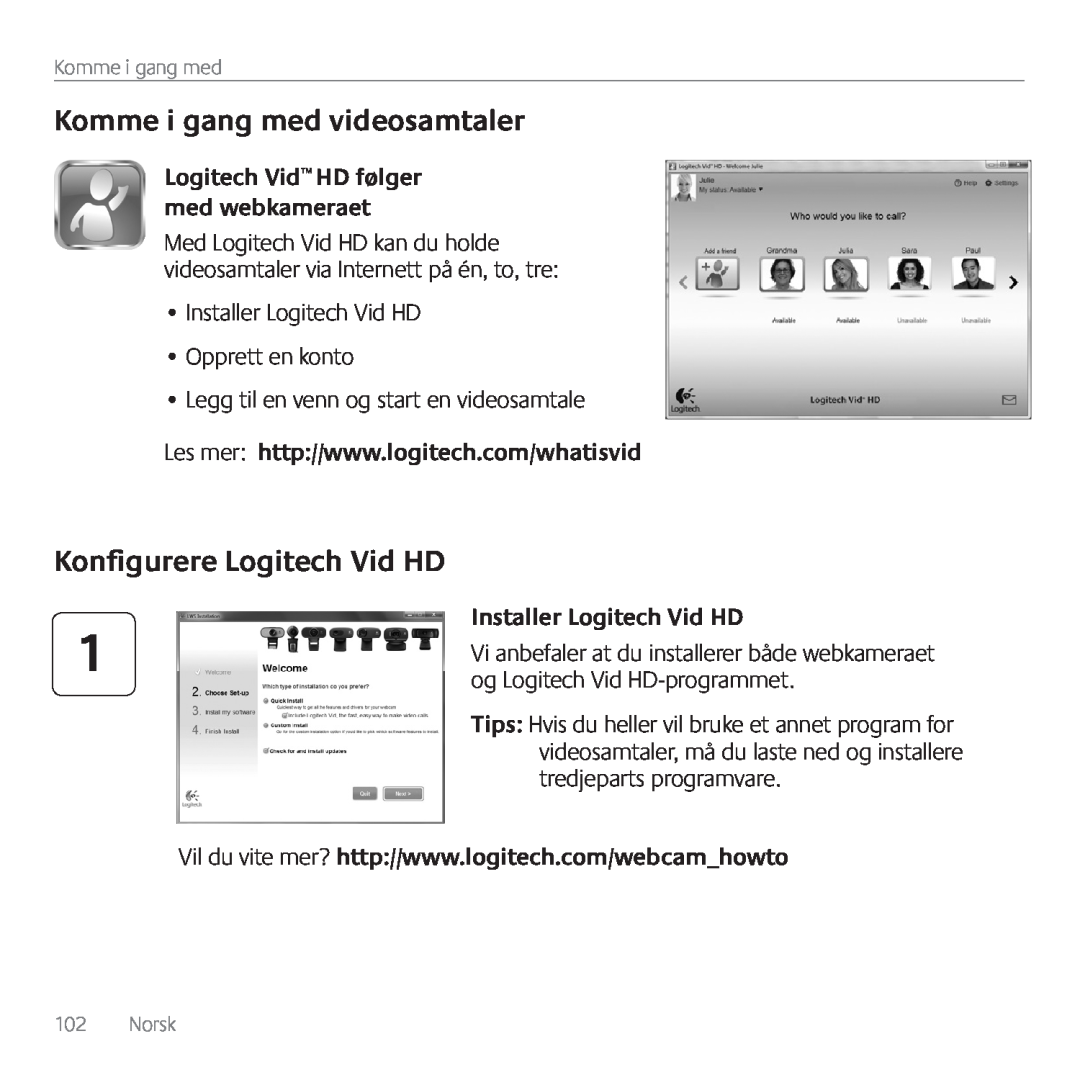 Logitech C615 Komme i gang med videosamtaler, Konfigurere Logitech Vid HD, Logitech Vid HD følger med webkameraet, Norsk 