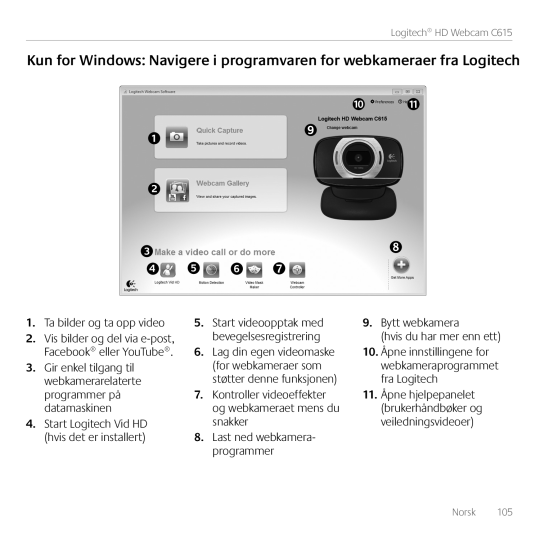 Logitech C615 manual Kun for Windows Navigere i programvaren for webkameraer fra Logitech 