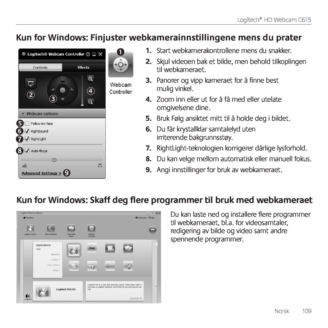 Logitech C615 manual Kun for Windows Finjuster webkamerainnstillingene mens du prater 