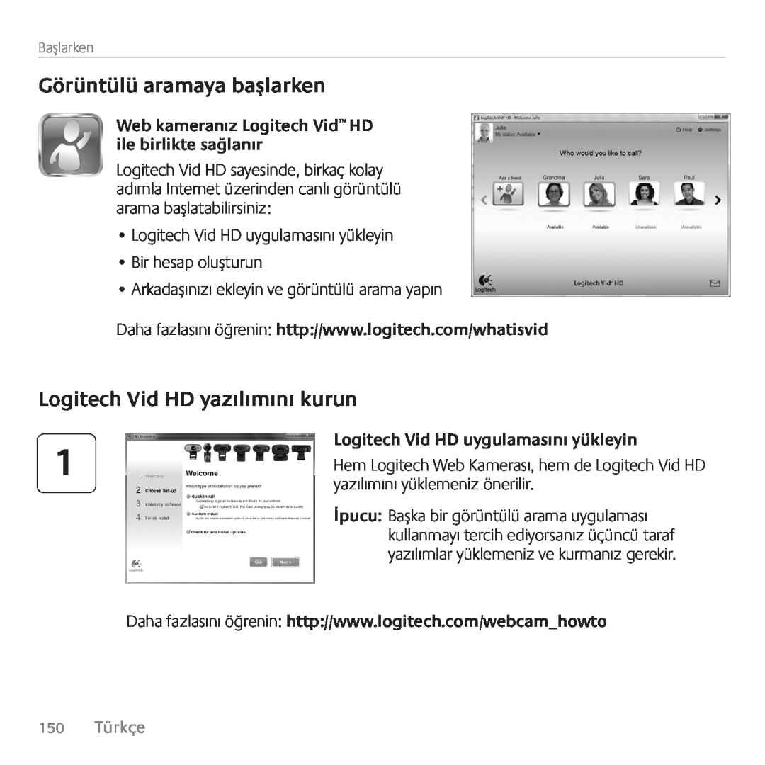 Logitech C615 manual Görüntülü aramaya başlarken, Logitech Vid HD yazılımını kurun, Logitech Vid HD uygulamasını yükleyin 