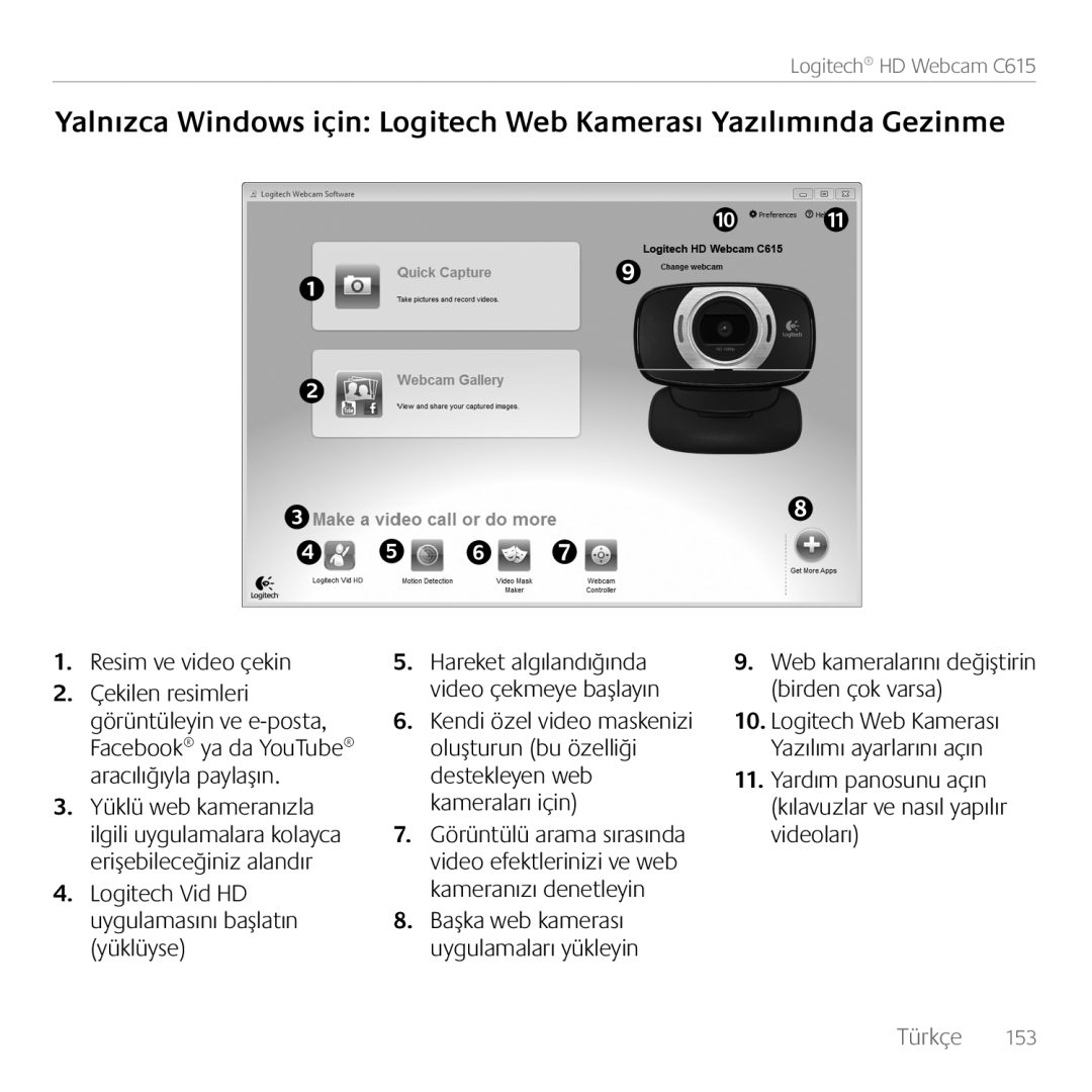 Logitech C615 manual Yalnızca Windows için Logitech Web Kamerası Yazılımında Gezinme 