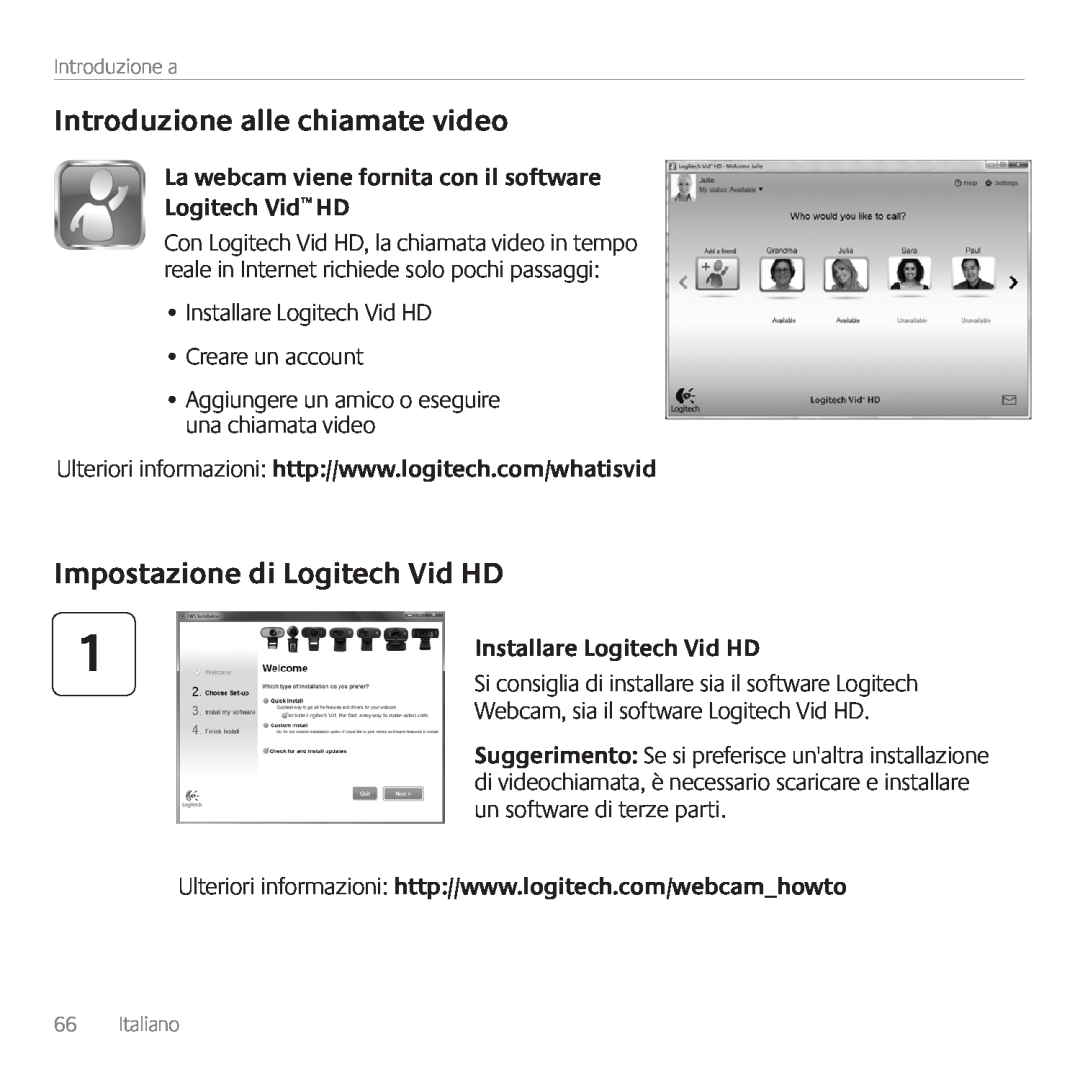 Logitech C615 manual Introduzione alle chiamate video, Impostazione di Logitech Vid HD, Installare Logitech Vid HD 