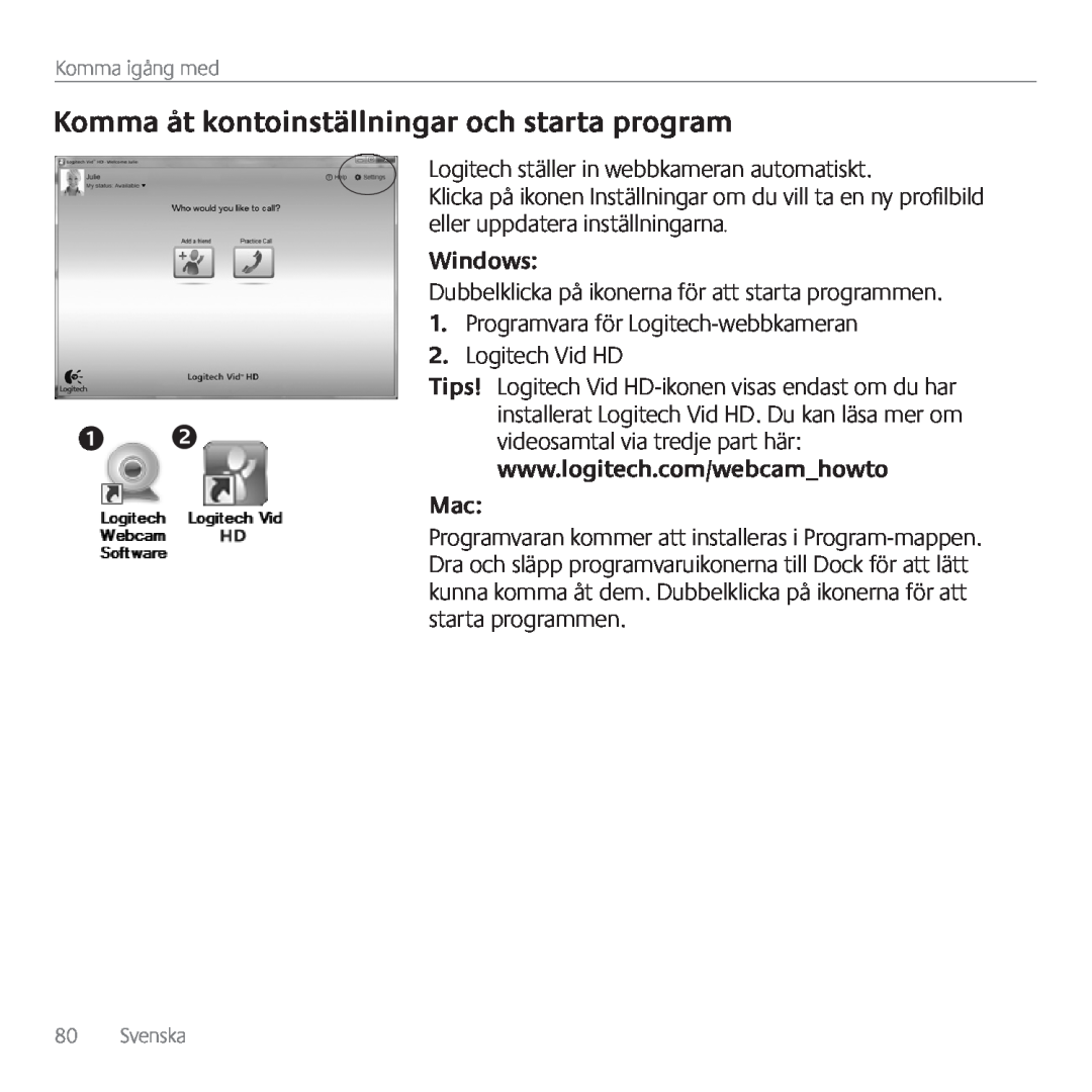 Logitech C615 manual Komma åt kontoinställningar och starta program, Windows 