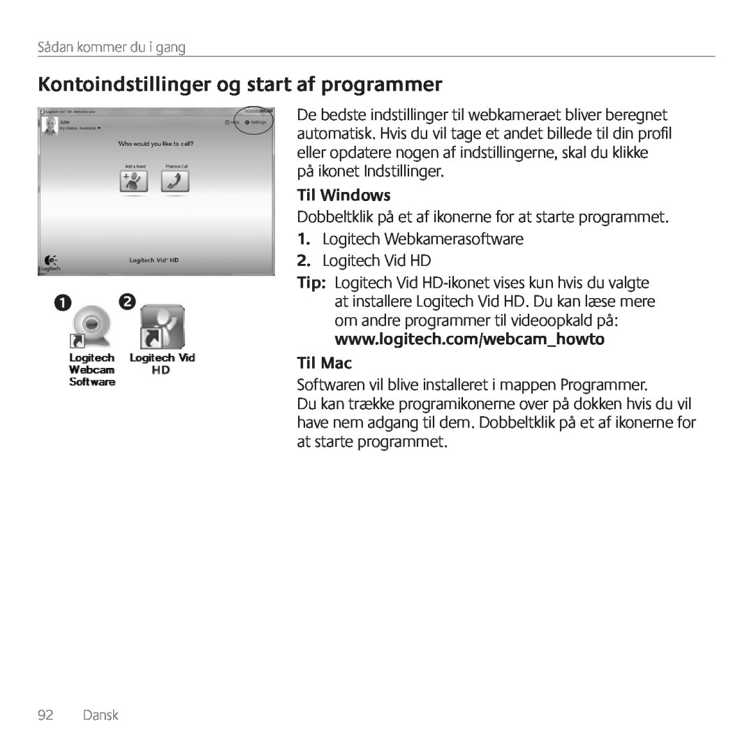 Logitech C615 manual Kontoindstillinger og start af programmer, Til Windows, Til Mac 