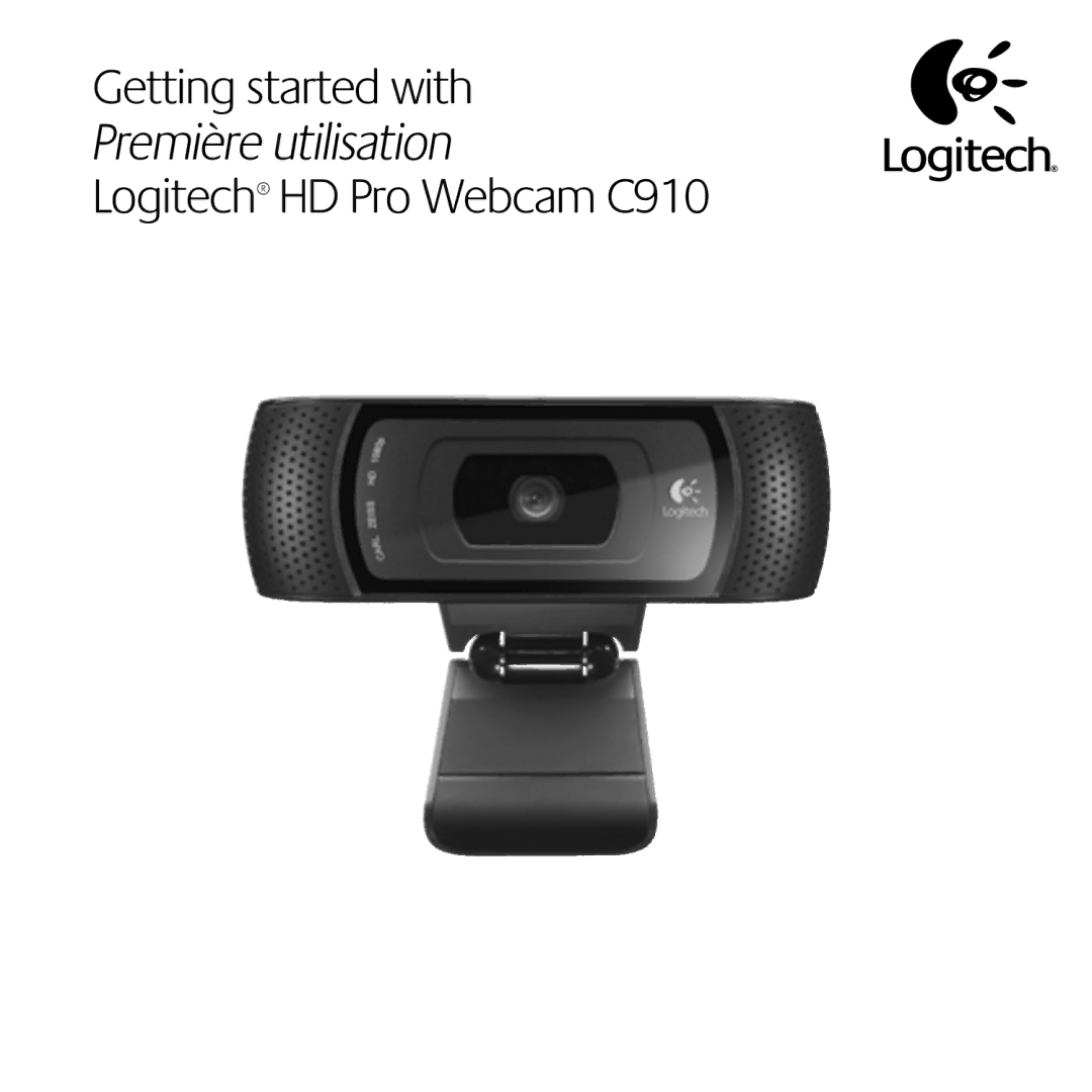 Logitech C910 manual Première utilisation 