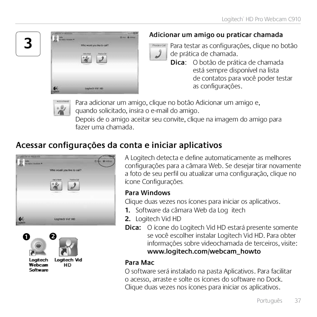 Logitech C910 manual Acessar configurações da conta e iniciar aplicativos, De prática de chamada 