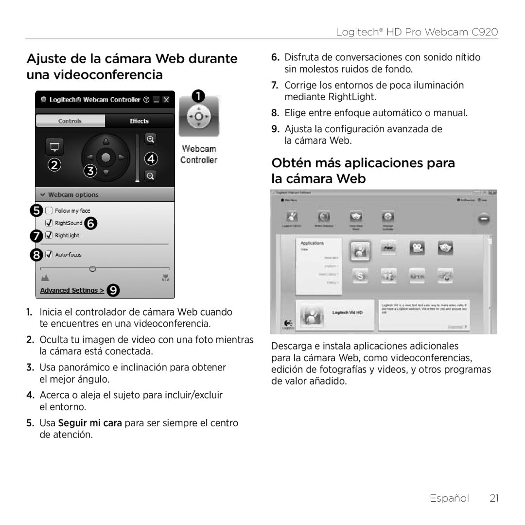 Logitech C920 setup guide Ajuste de la cámara Web durante una videoconferencia, Obtén más aplicaciones para la cámara Web 