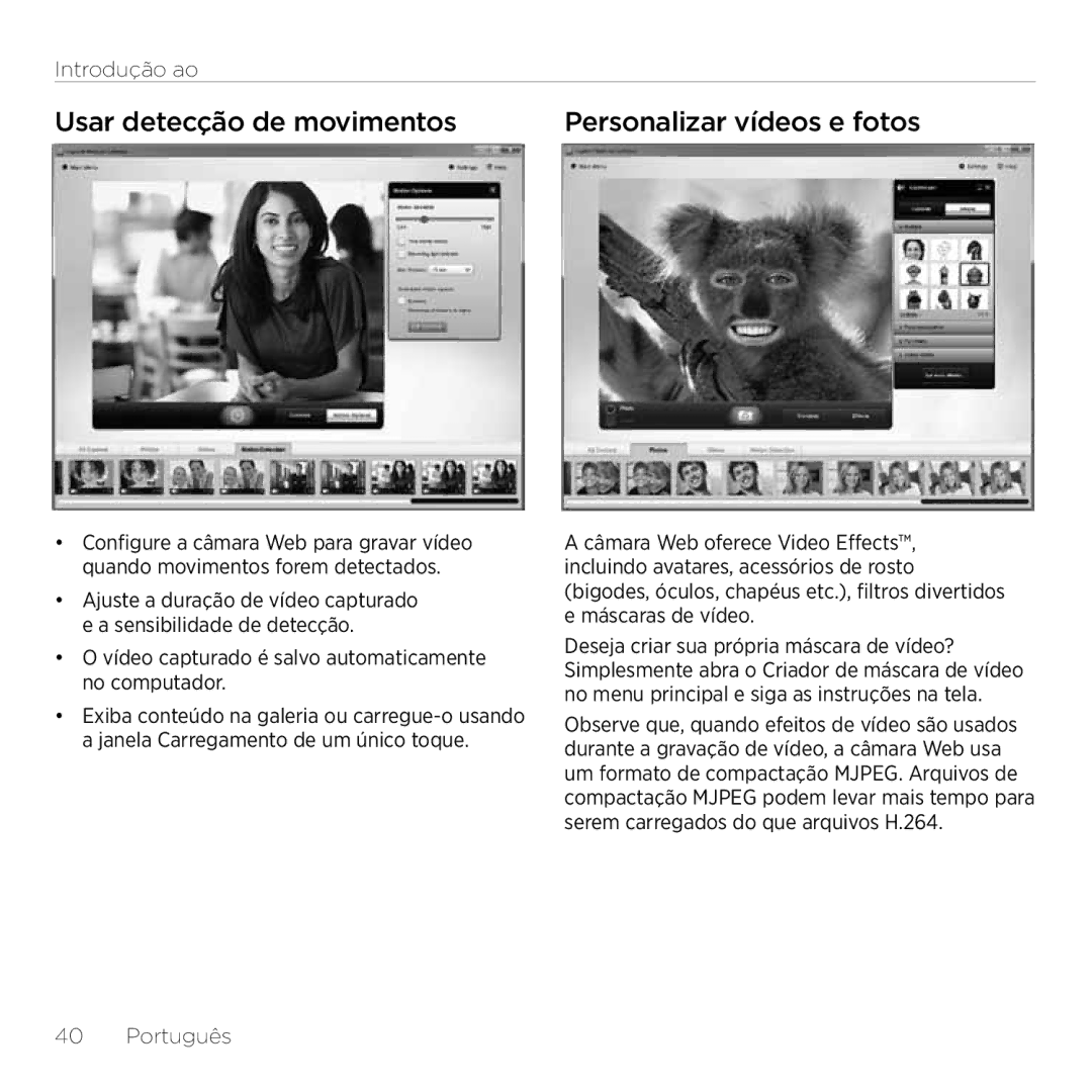 Logitech C920 setup guide Usar detecção de movimentos Personalizar vídeos e fotos 
