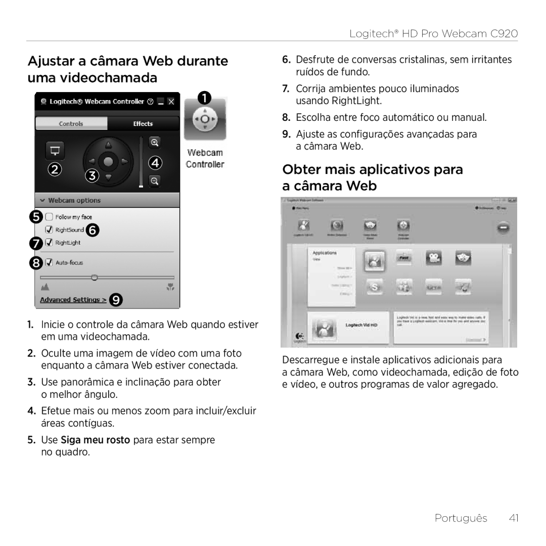 Logitech C920 Ajustar a câmara Web durante uma videochamada, Obter mais aplicativos para a câmara Web, Português 41 