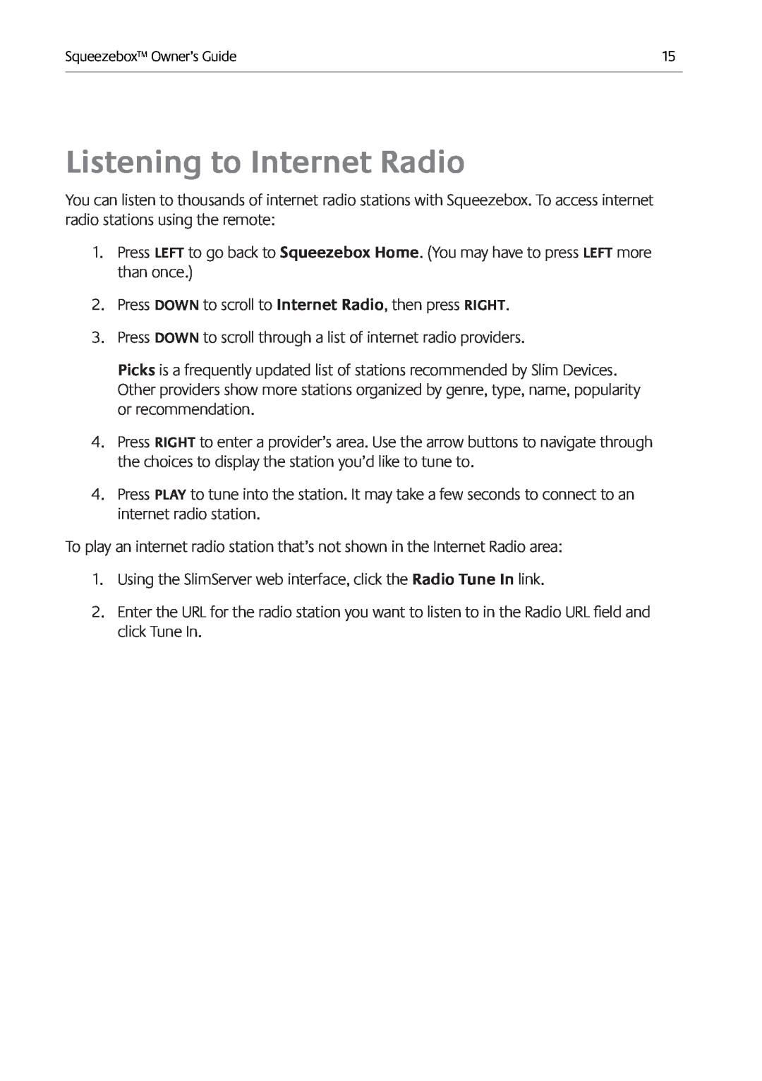 Logitech Ft manual Listening to Internet Radio, Squeezebox Owner’s Guide 