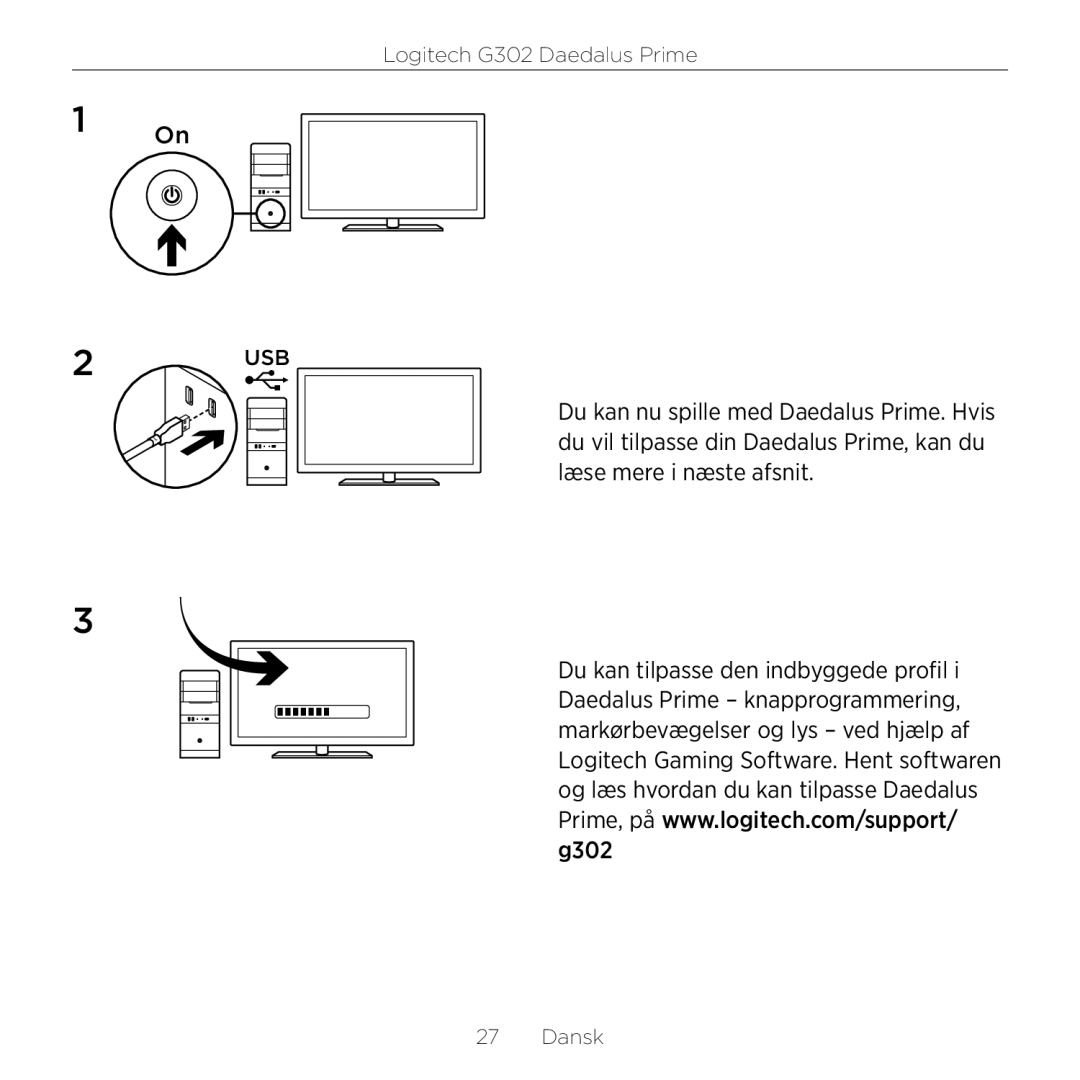 Logitech G302 setup guide Dansk 