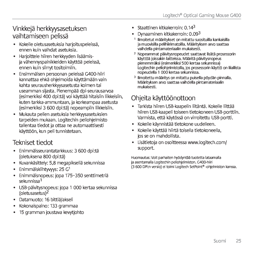 Logitech G400 manual Tekniset tiedot, Ohjeita käyttöönottoon, Vinkkejä herkkyysasetuksen vaihtamiseen pelissä, Suomi 