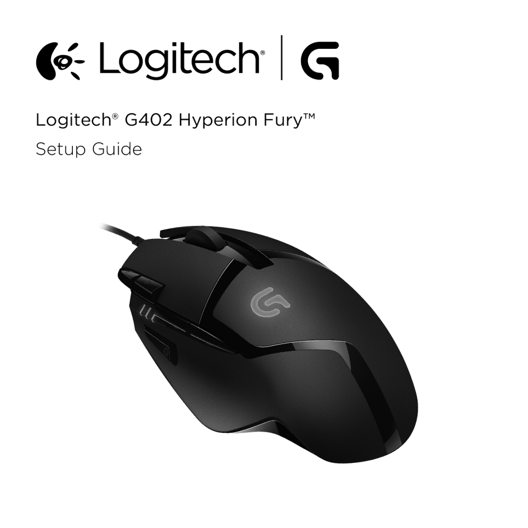 Logitech setup guide Logitech G402 Hyperion Fury Setup Guide 