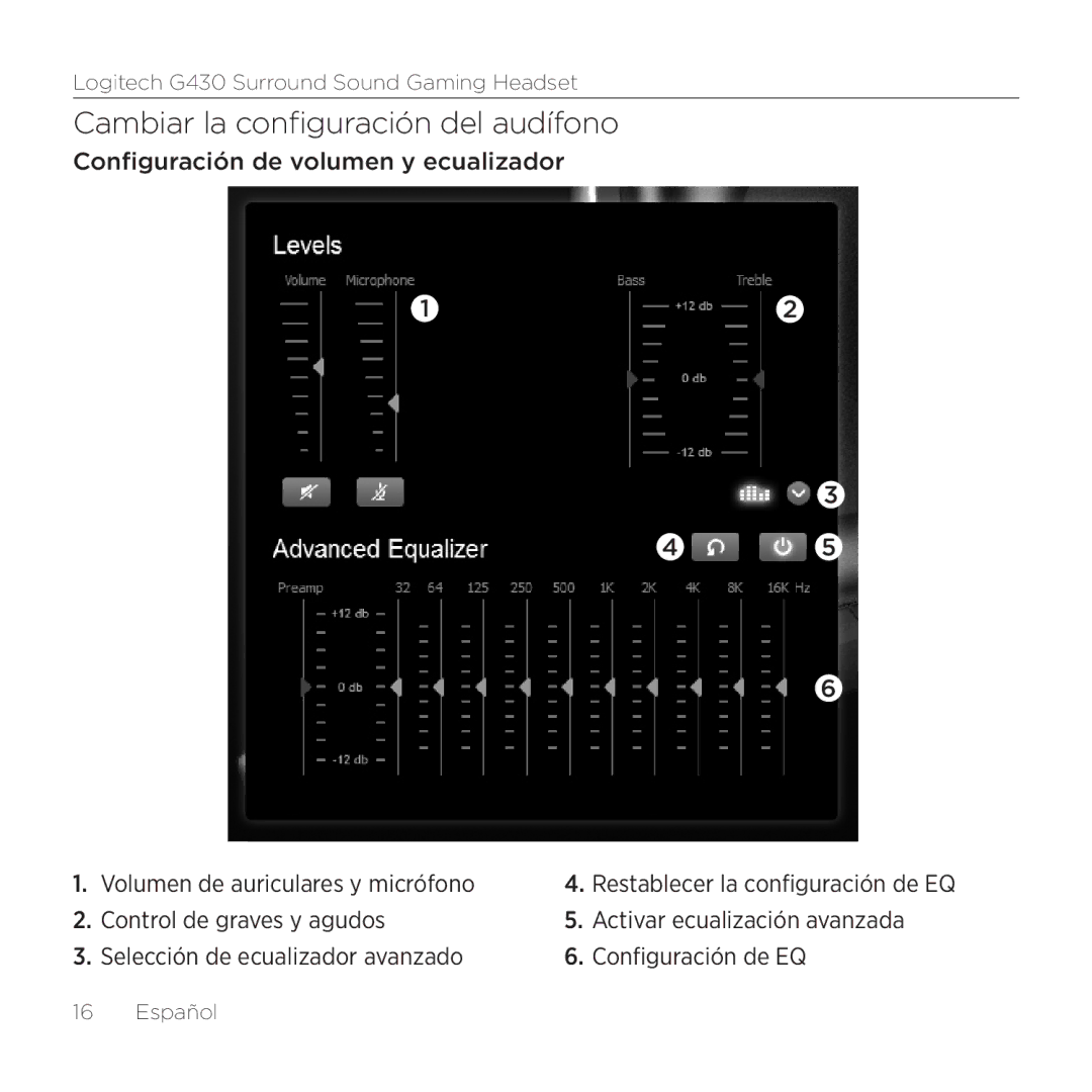 Logitech G430 setup guide Cambiar la configuración del audífono 