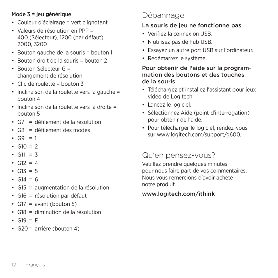 Logitech G600 setup guide Dépannage, Quen pensez-vous? 