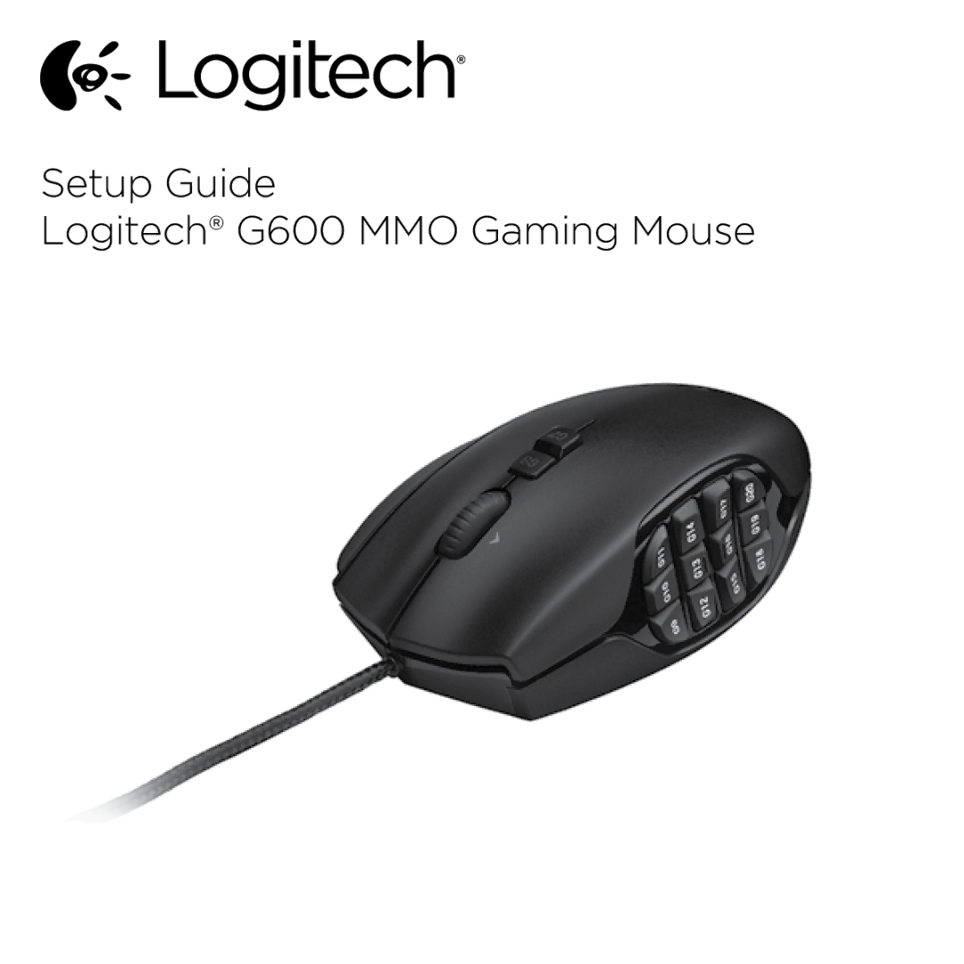 Logitech manual Setup Guide Logitech G600 MMO Gaming Mouse 