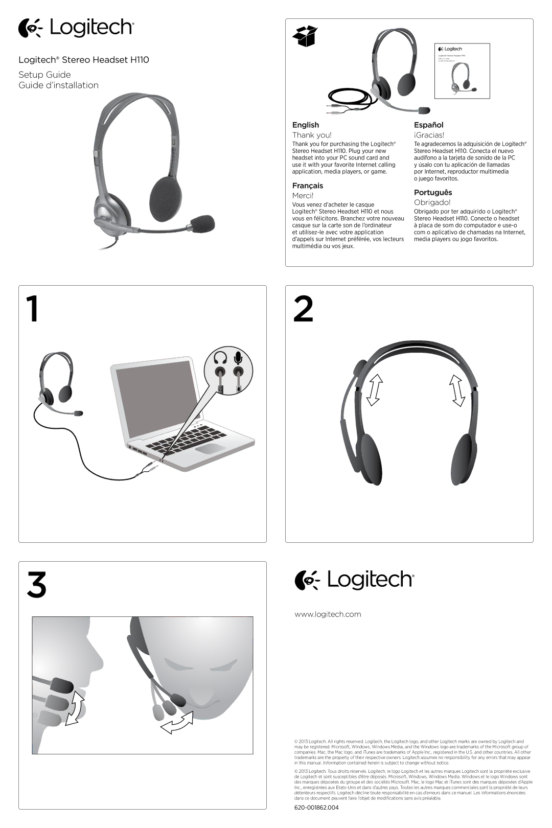 Logitech H110 setup guide English Thank you, Français Merci, Español ¡Gracias, Português Obrigado 