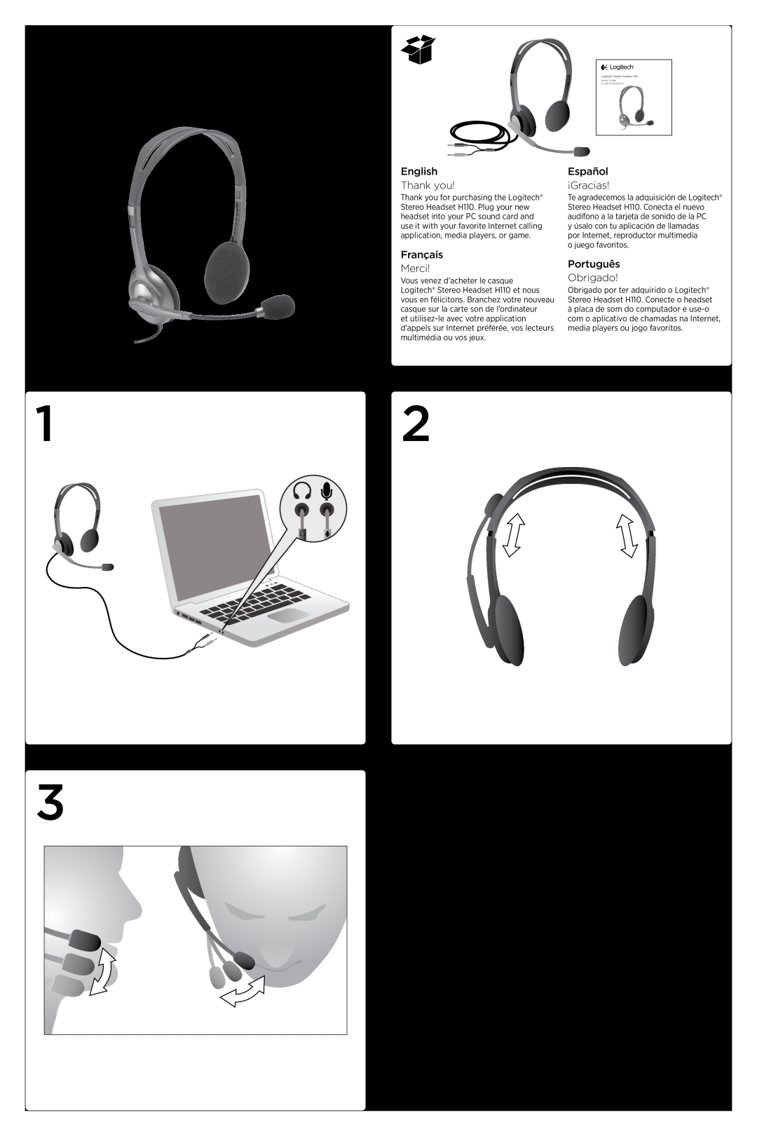 Logitech setup guide Logitech Stereo Headset H110 Setup Guide Guide d’installation, English Thank you, Français Merci 