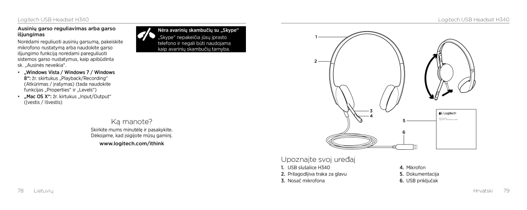 Logitech H340 Ką manote?, Upoznajte svoj uređaj, „Skype nepakeičia jūsų įprasto, Telefono ir negali būti naudojama 