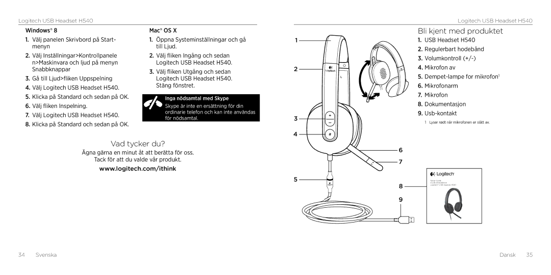 Logitech H540 setup guide Bli kjent med produktet, Vad tycker du? 