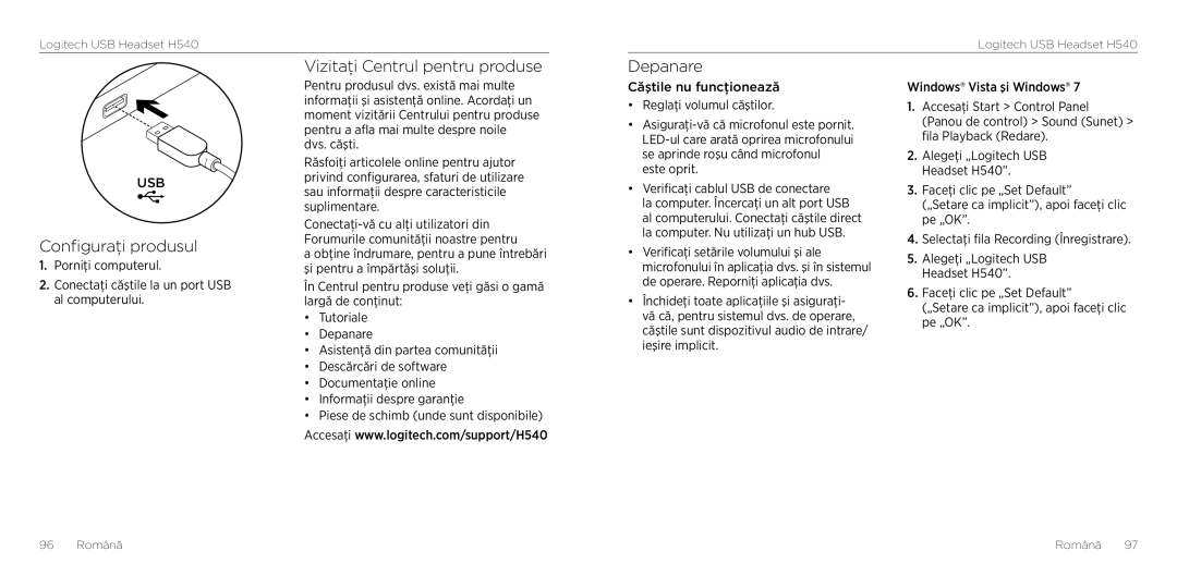 Logitech H540 setup guide Vizitaţi Centrul pentru produse, Depanare, Configuraţi produsul 