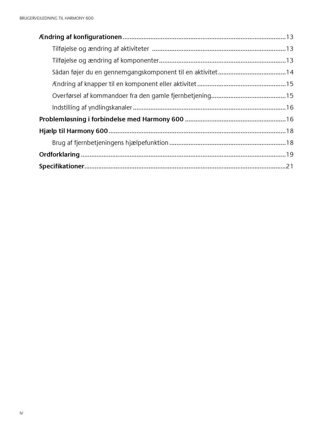 Logitech Harmony 600 user manual Brugervejledning TIL Harmony 