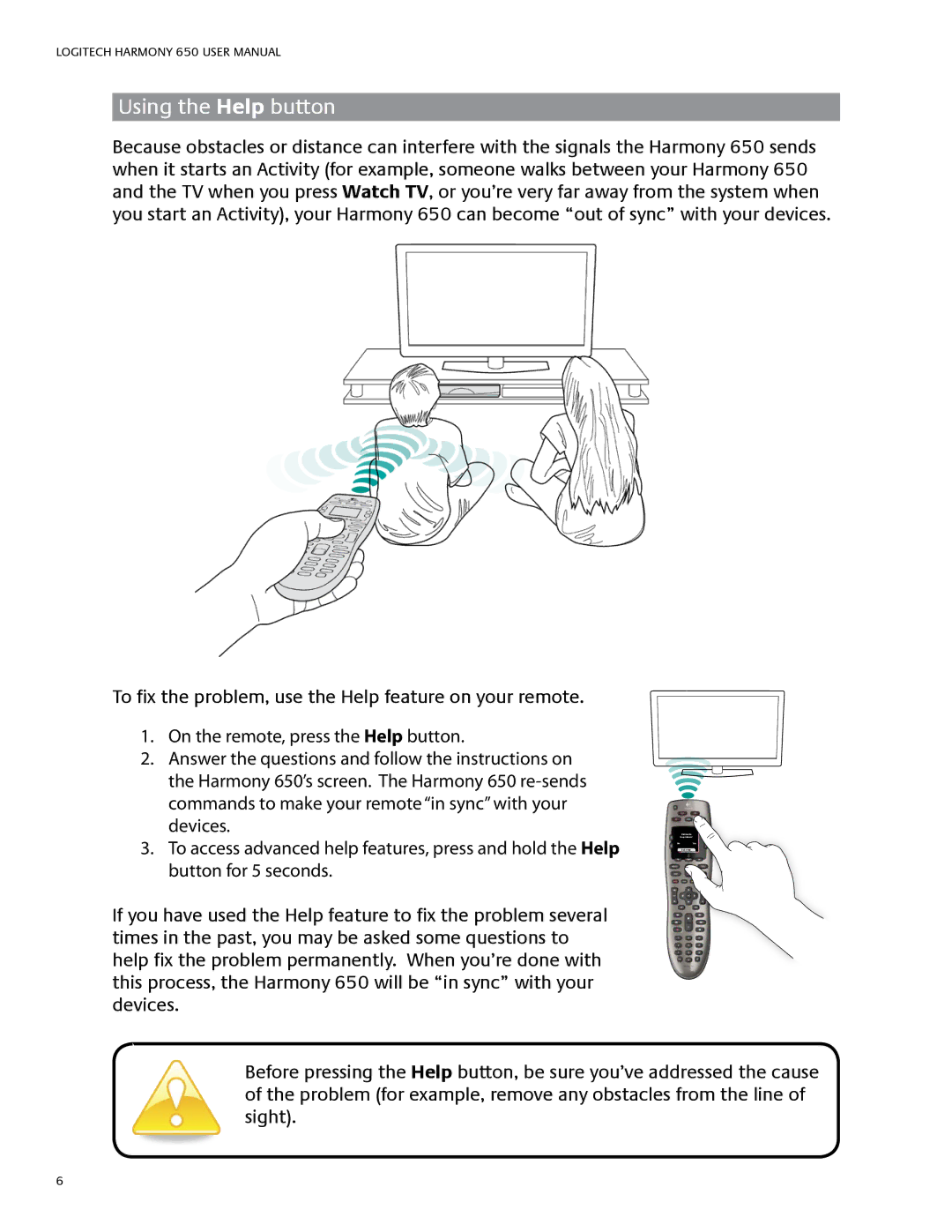 Logitech HARMONY650N, SD-3990-SC user manual Using the Help button 