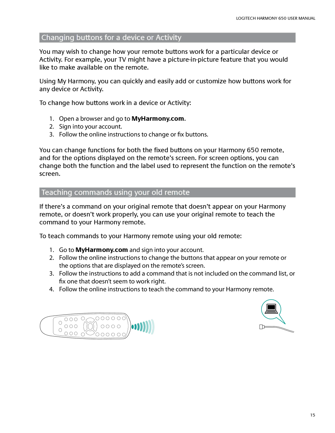 Logitech SD-3990-SC, HARMONY650N Changing buttons for a device or Activity, Teaching commands using your old remote 