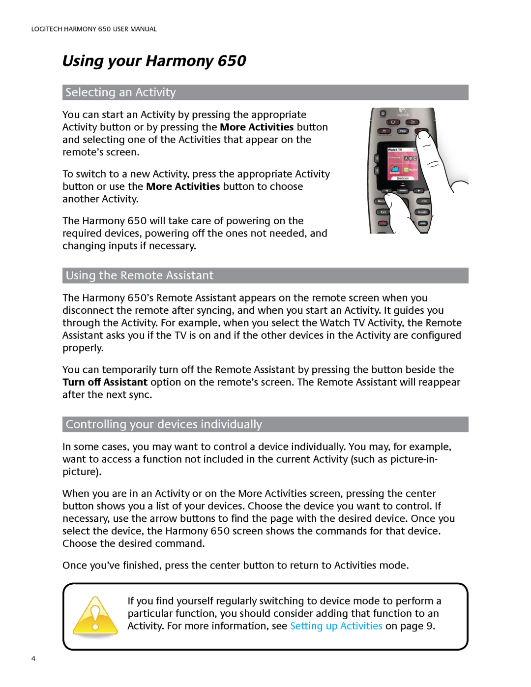 Logitech HARMONY650N, SD-3990-SC user manual Using your Harmony, Selecting an Activity, Using the Remote Assistant 