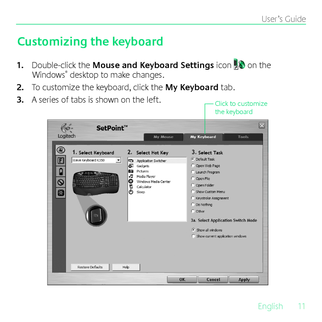 Logitech K350 manual Customizing the keyboard 