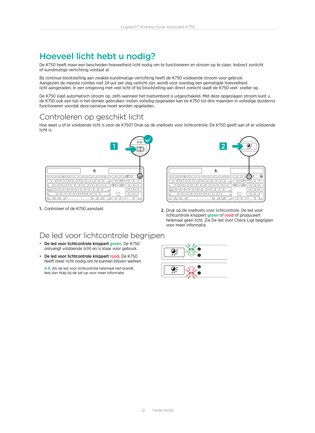 Logitech K750 manual Hoeveel licht hebt u nodig?, Controleren op geschikt licht, De led voor lichtcontrole begrijpen 