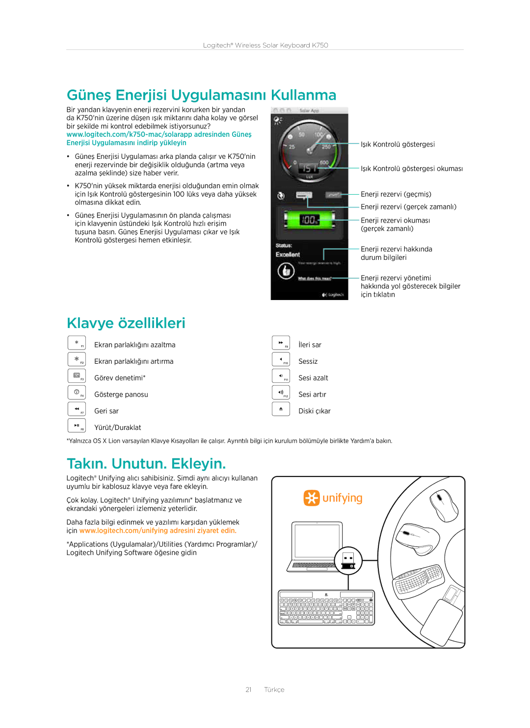 Logitech K750 manual Güneş Enerjisi Uygulamasını Kullanma, Klavye özellikleri, Takın. Unutun. Ekleyin,  Yürüt/Duraklat 