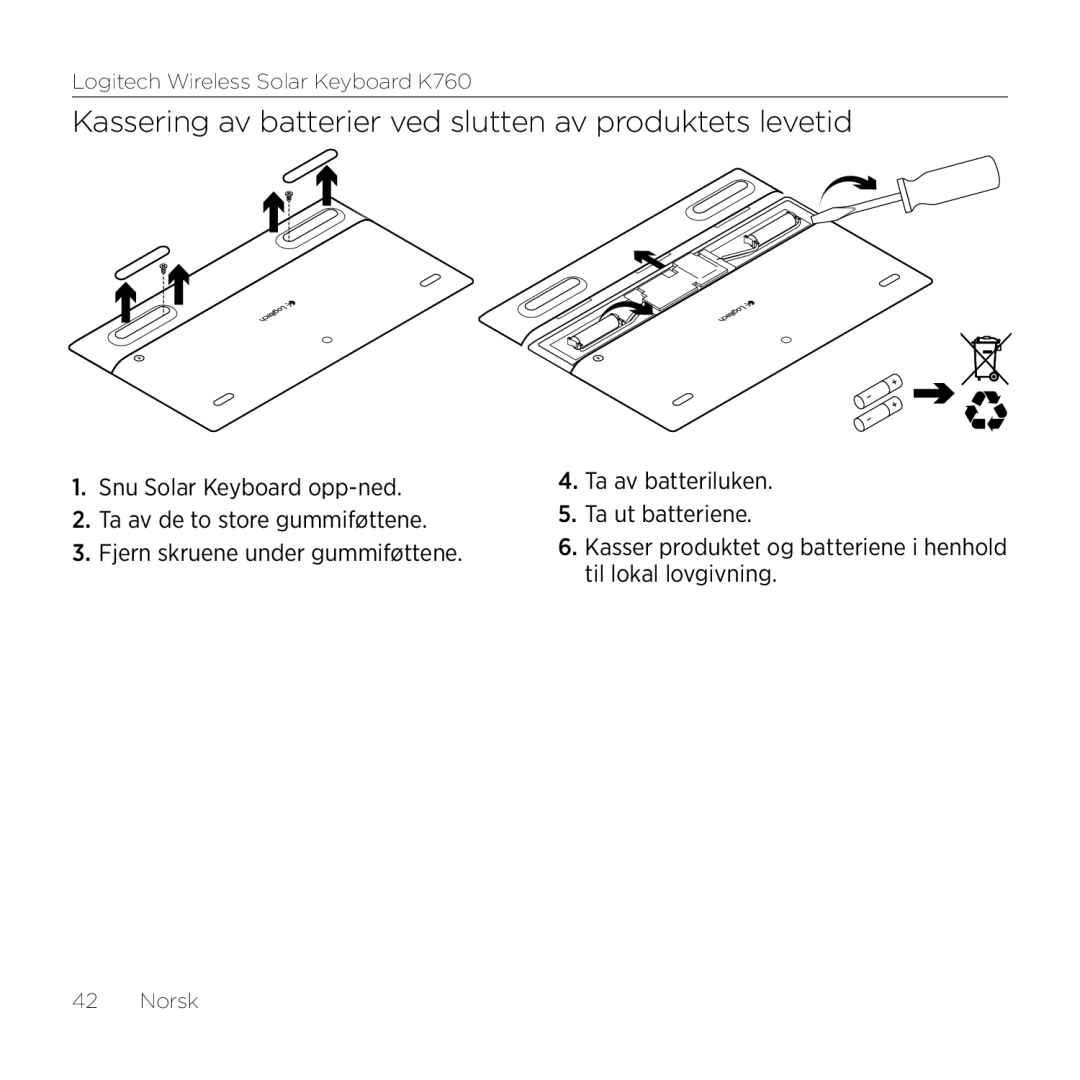 Logitech K760 manual Kassering av batterier ved slutten av produktets levetid 