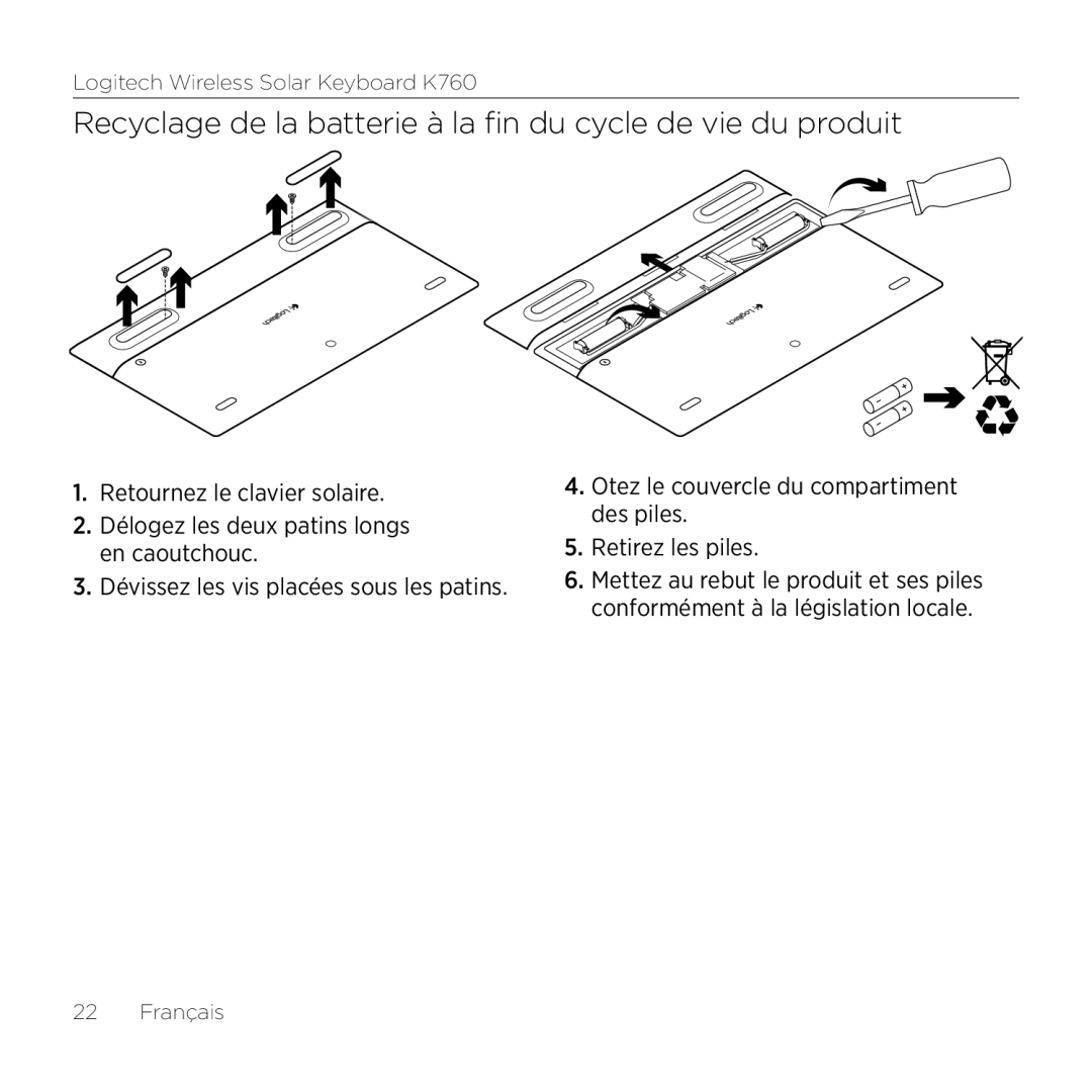 Logitech K760 manual Recyclage de la batterie à la fin du cycle de vie du produit 