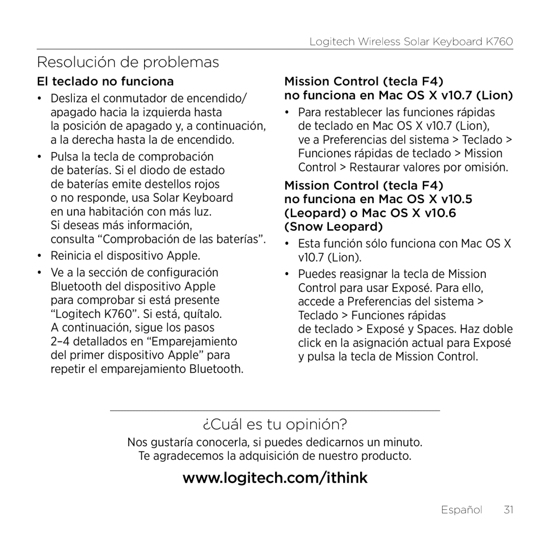 Logitech K760 manual Resolución de problemas, ¿Cuál es tu opinión?, El teclado no funciona 